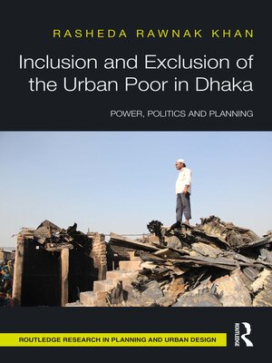 cover image of Inclusion and Exclusion of the Urban Poor in Dhaka